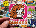 Pittsburgh Runs on Dunker Sticker